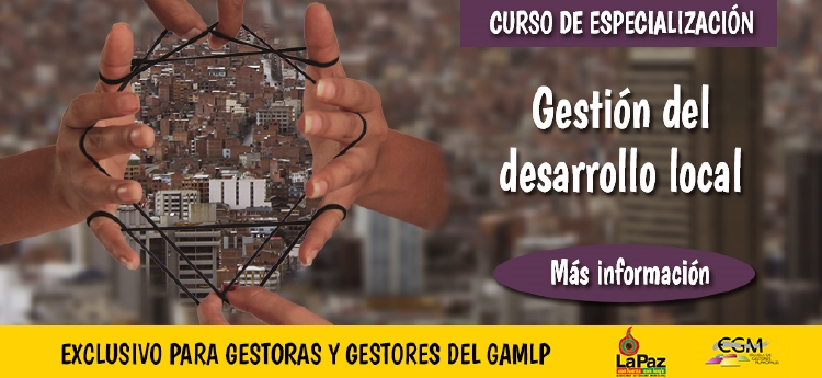 Curso de especialización
Gestión del desarrollo local 

